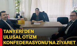 Tanyeri’den Ulusal Otizm Konfederasyonu’na Ziyaret
