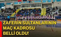 Zaferin Sultanlarının maç kadrosu belli oldu!