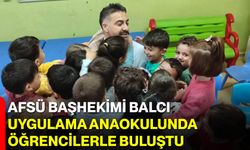 AFSÜ Başhekimi Balcı, Uygulama Anaokulunda Öğrencilerle Buluştu