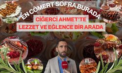 En Cömert Sofra Burada Ciğerci Ahmet’te lezzet ve eğlence bir arada