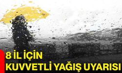 8 İl İçin Kuvvetli Yağış Uyarısı