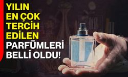 Yılın En Çok Tercih Edilen Parfümleri Belli Oldu!