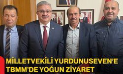 Milletvekili Yurdunuseven’e TBMM’de Yoğun Ziyaret