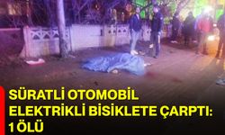 Süratli Otomobil Elektrikli Bisiklete Çarptı: 1 Ölü