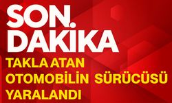Takla Atan Otomobilin Sürücüsü Yaralandı