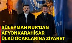 Süleyman Nur’dan Afyonkarahisar Ülkü Ocaklarına Ziyaret
