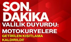 Valilik Duyurdu: Motokuryelere Getirilen Kısıtlama Kaldırıldı