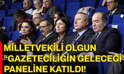 Milletvekili Olgun “Gazeteciliğin Geleceği” Paneline Katıldı