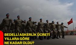 Bedelli Askerlik Ücreti Yıllara Göre Ne Kadar Oldu?