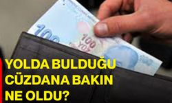 Yolda Bulduğu Cüzdana Bakın Ne Oldu?