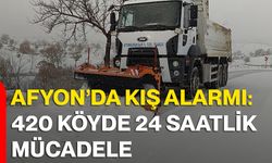 Afyonkarahisar’da Kış Alarmı: 420 Köyde 24 Saatlik Mücadele