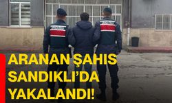 Aranan şahıs Sandıklı’da yakalandı!