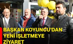 Başkan Koyuncu’dan yeni işletmeye ziyaret