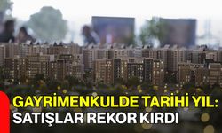 Gayrimenkulde Tarihi Yıl: Satışlar Rekor Kırdı