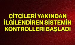 Çitçileri Yakından İlgilendiren Sistemin Kontrolleri Başladı