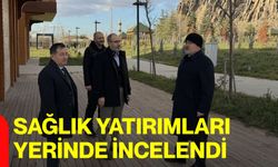 Sağlık Yatırımları Yerinde İncelendi