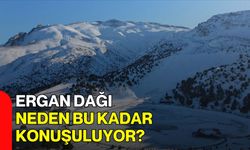Ergan Dağı Neden Bu Kadar Konuşuluyor?