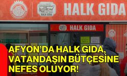 Afyon’da Halk Gıda, Vatandaşın Bütçesine Nefes Oluyor
