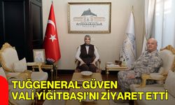 Tuğgeneral Güven Vali Yiğitbaşı’nı Ziyaret Etti