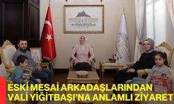 Eski Mesai Arkadaşlarından Vali Yiğitbaşı’na Anlamlı Ziyaret