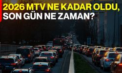 2026 MTV Ne Kadar Oldu, Son Gün Ne Zaman?