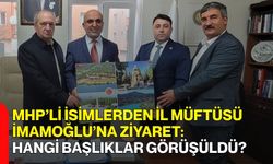 MHP’li İsimlerden İl Müftüsü İmamoğlu’na Ziyaret: Hangi Başlıklar Görüşüldü?