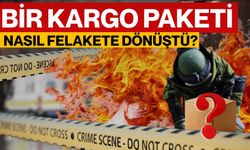 Bir Kargo Paketi Nasıl Felakete Dönüştü?