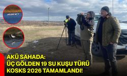 AKÜ Sahada: Üç Gölden 19 Su Kuşu Türü — KOSKS 2026 Tamamlandı!