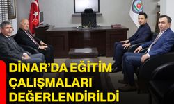 Dinar’da Eğitim Çalışmaları Değerlendirildi