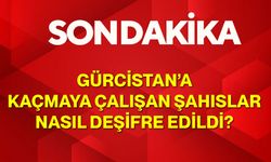 Gürcistan’a Kaçmaya Çalışan Şahıslar Nasıl Deşifre Edildi?