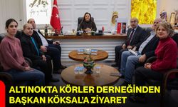 Altınokta Körler Derneğinden Başkan Köksal’a Ziyaret