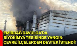 Emirdağ Davulga’da Biyokimya Tesisinde Yangın: Çevre İlçelerden Destek İstendi!