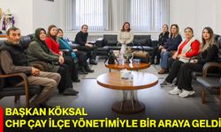 Başkan Köksal, CHP Çay İlçe Yönetimiyle Bir Araya Geldi