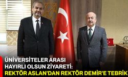 Üniversiteler Arası Hayırlı Olsun Ziyareti: Rektör Aslan’dan Rektör Demir’e Tebrik