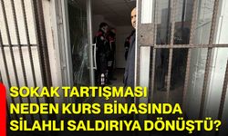 Sokak Tartışması Neden Kurs Binasında Silahlı Saldırıya Dönüştü?