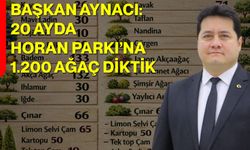 Başkan Aynacı: 20 Ayda Horan Parkı’na 1.200 Ağaç Diktik
