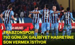 Trabzonspor, 792 Günlük Galibiyet Hasretine Son Vermek İstiyor