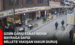 Uzun Çarşı Esnafından Bayrağa Saygı, Millete Yakışan Vakur Duruş