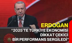 Erdoğan: “2025’te Türkiye Ekonomisi Dikkat Çekici Bir Performans Sergiledi”