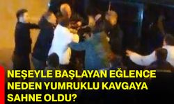 Neşeyle Başlayan Eğlence Neden Yumruklu Kavgaya Sahne Oldu?