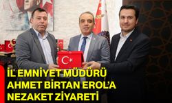 İl Emniyet Müdürü Ahmet Birtan Erol’a Nezaket Ziyareti