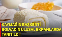 Kaymağın Başkenti Bolvadin Ulusal Ekranlarda Tanıtıldı!