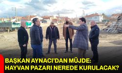 Başkan Aynacı’dan Müjde: Hayvan Pazarı Nerede Kurulacak?