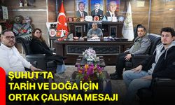 Şuhut’ta Tarih ve Doğa İçin Ortak Çalışma Mesajı