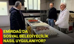 Emirdağ’da Sosyal Belediyecilik Nasıl Uygulanıyor?
