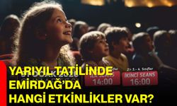 Yarıyıl Tatilinde Emirdağ’da Hangi Etkinlikler Var?