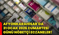 Afyonkarahisar’da 31 Ocak 2026 Cumartesi günü nöbetçi eczaneler!