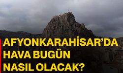 Afyonkarahisar’da hava bugün nasıl olacak?