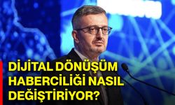 Dijital dönüşüm haberciliği nasıl değiştiriyor?