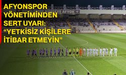 Afyonspor yönetiminden sert uyarı “Yetkisiz kişilere itibar etmeyin”